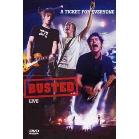 BUSTED - LIVE AT TICKET FOR EVERYONE - DVD