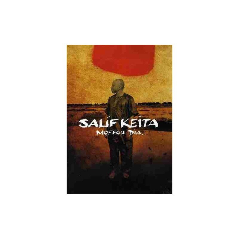 SALIF KEITA - MOFFOU - DVD SALIF KEITA - MOFFOU - DVD