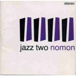 JAZZ TWO - NOMON - CD