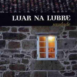 LUAR NA LUBRE - SAUDADE - CD