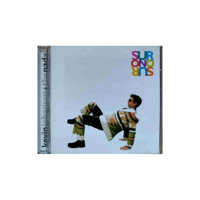 KEVIN JOHANSEN+THE NADA - SUR O NO SUR - CD KEVIN JOHANSEN+THE NADA - SUR O NO SUR - CD