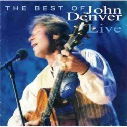 JOHN DENVER - THE BEST OF JOHN DENVER LIVE - CD
