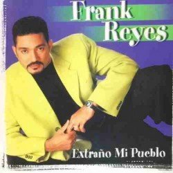 FRANK REYES - EXTRAÑO MI PUEBLO - CD