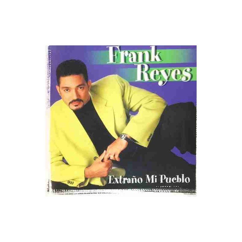 FRANK REYES - EXTRAÑO MI PUEBLO - CD FRANK REYES - EXTRAÑO MI PUEBLO - CD