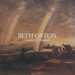 BETH ORTON - COMFORT OF STRANGERS - CD