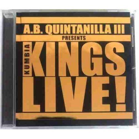 KUMBIA KINGS-A.B.QUINTANILLA - LIVE KUMBIA KINGS A.B.QUINTANILLA III - CD