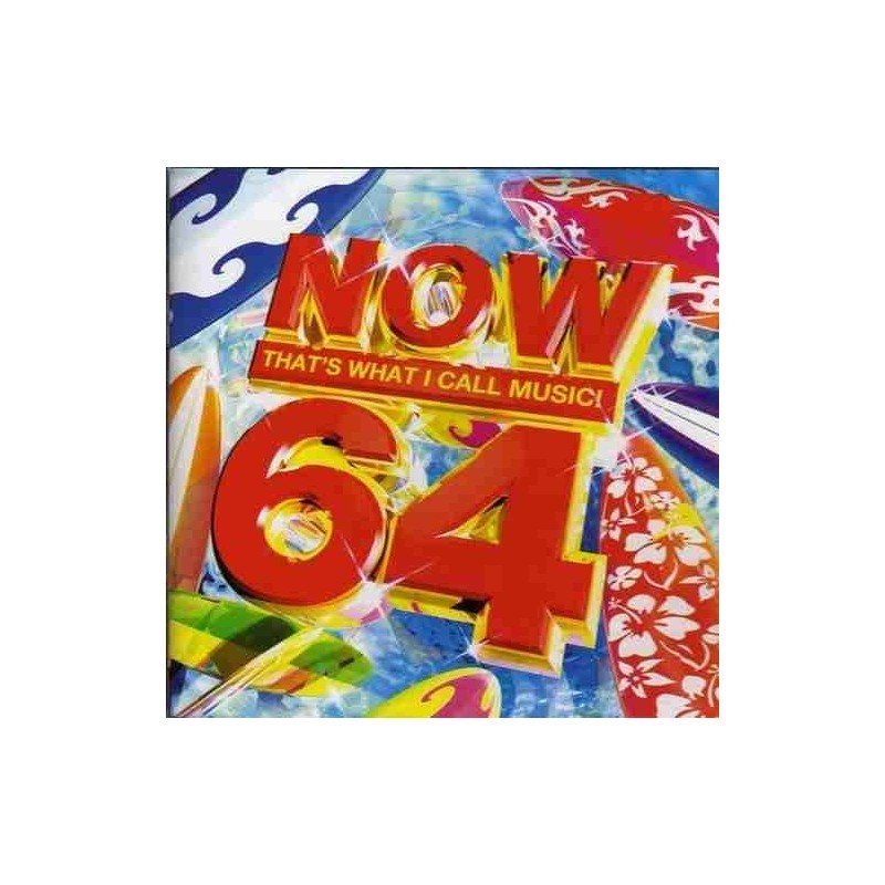 NOW 64 - NOW 64 - 2CD NOW 64 - NOW 64 - 2CD