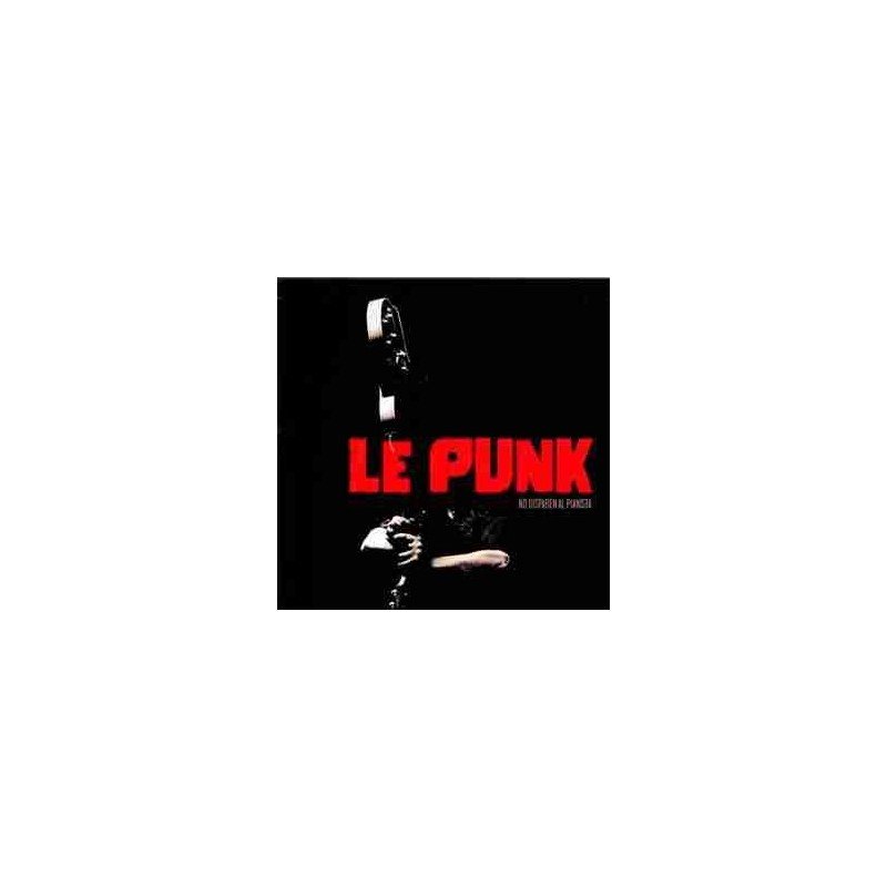 LE PUNK - NO DISPAREN AL PIANISTA - CD LE PUNK - NO DISPAREN AL PIANISTA - CD