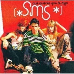 SMS - QUE QUIERES QUE TE DIGA - CD