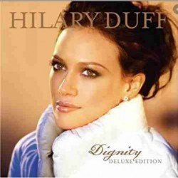 HILARY DUFF - DIGNITY - CD + DVD