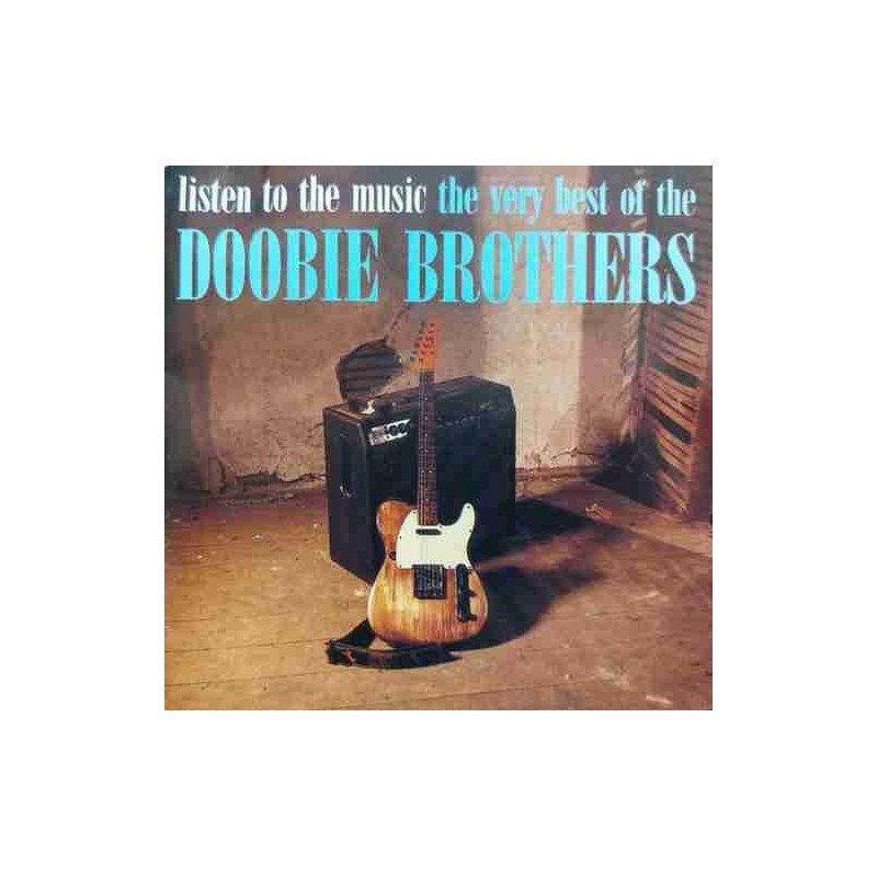 THE DOOBIE BROTHERS - LISTEN TO THE MUSIC/VERY BEST OF DOOBIE B - CD THE DOOBIE BROTHERS - LISTEN TO THE MUSIC/VERY BEST OF DOOBIE B - CD