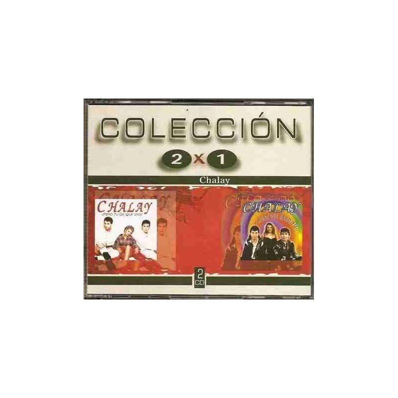 CHALAY - PERO TU DE QUE VAS/Y AHORA QUE HAY (2X1) - 2CD