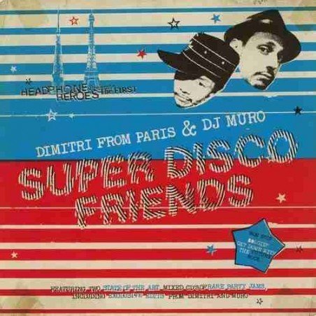 DIMITRY FROM PARIS & DJ MURO - SUPERDISCO FRIENDS - CD