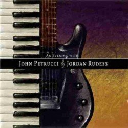 JOHN PETRUCCI & JORDAN RUDE - AN EVENING WITH JOHN PETRUCCI & JORDAN R - CD