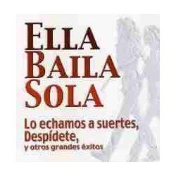 ELLA BAILA SOLA - LO ECHAMOS A SUERTES,DESPIDETE Y OTROS G. - CD