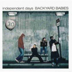 BACKYARD BABIES - INDEPENDENT DAYS - 2CD