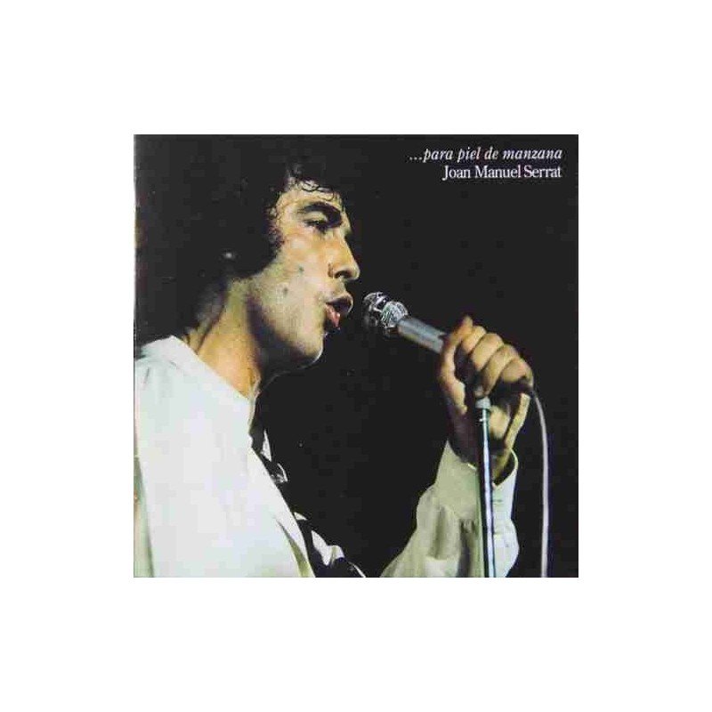 JOAN MANUEL SERRAT - PARA PIEL DE MANZANA - CD JOAN MANUEL SERRAT - PARA PIEL DE MANZANA - CD