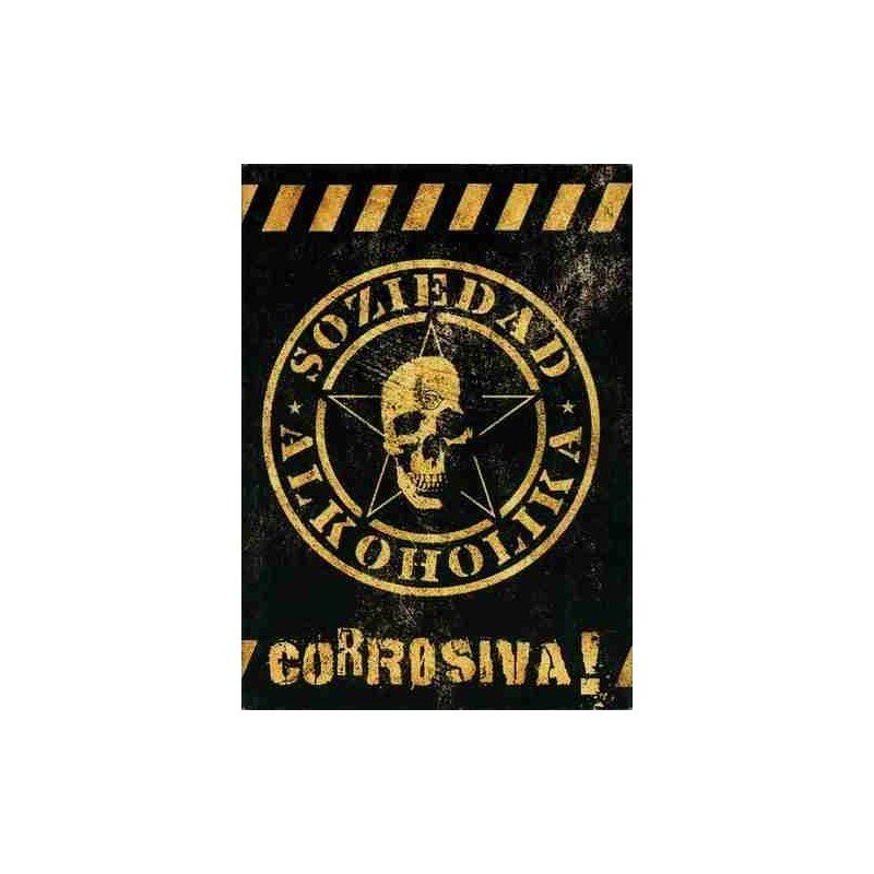 SOZIEDAD ALKOHOLIKA - CORROSIVA - CD + DVD SOZIEDAD ALKOHOLIKA - CORROSIVA - CD + DVD