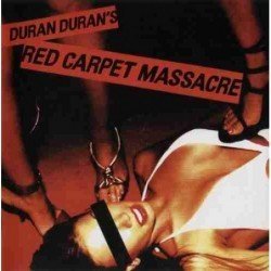 DURAN DURAN - RED CARPET MASSACRE - CD
