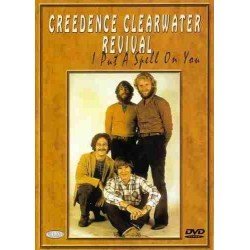 CREEDENCE CLEARWATER REVIVA - I PUT A SPELL ON YOU - DVD