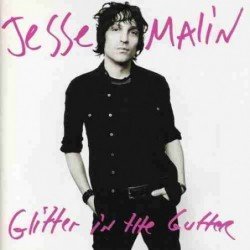 JESSE MALIN - GLITTER IN THE GUTTER - CD