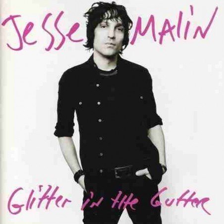 JESSE MALIN - GLITTER IN THE GUTTER - CD
