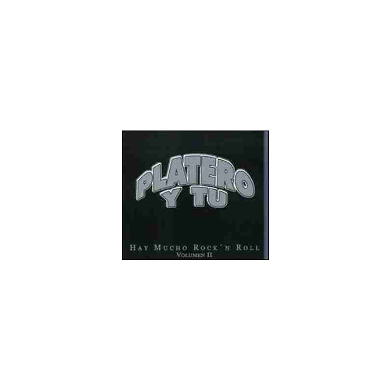 PLATERO Y TU - HAY MUCHO ROCK AND ROLL V.2 - CD + DVD PLATERO Y TU - HAY MUCHO ROCK AND ROLL V.2 - CD + DVD