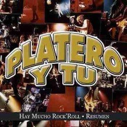 PLATERO Y TU - HAY MUCHO ROCK AND ROLL RESUMEN - CD
