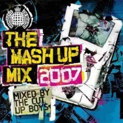 THE MASH UP MIX 2007 - THE MASH UP MIX 2007 - 2CD