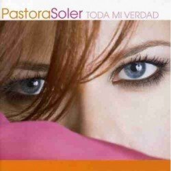 PASTORA SOLER - TODA MI VERDAD - CD