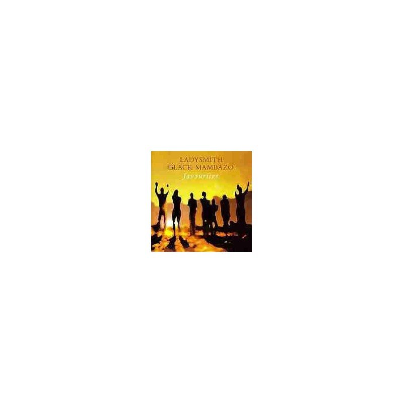 LADYSMITH BLACK MAMBAZO - FAVOURITES - CD LADYSMITH BLACK MAMBAZO - FAVOURITES - CD