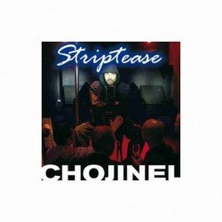 EL CHOJIN - STRIPTEASE - CD