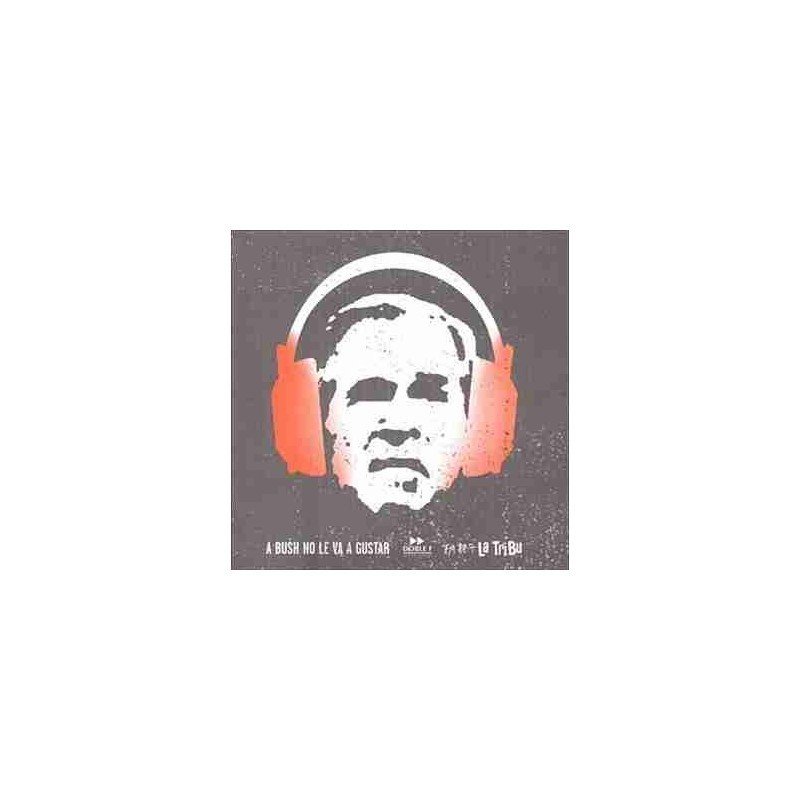 A BUSH NO LE VA A GUSTAR - VARIOS - CD