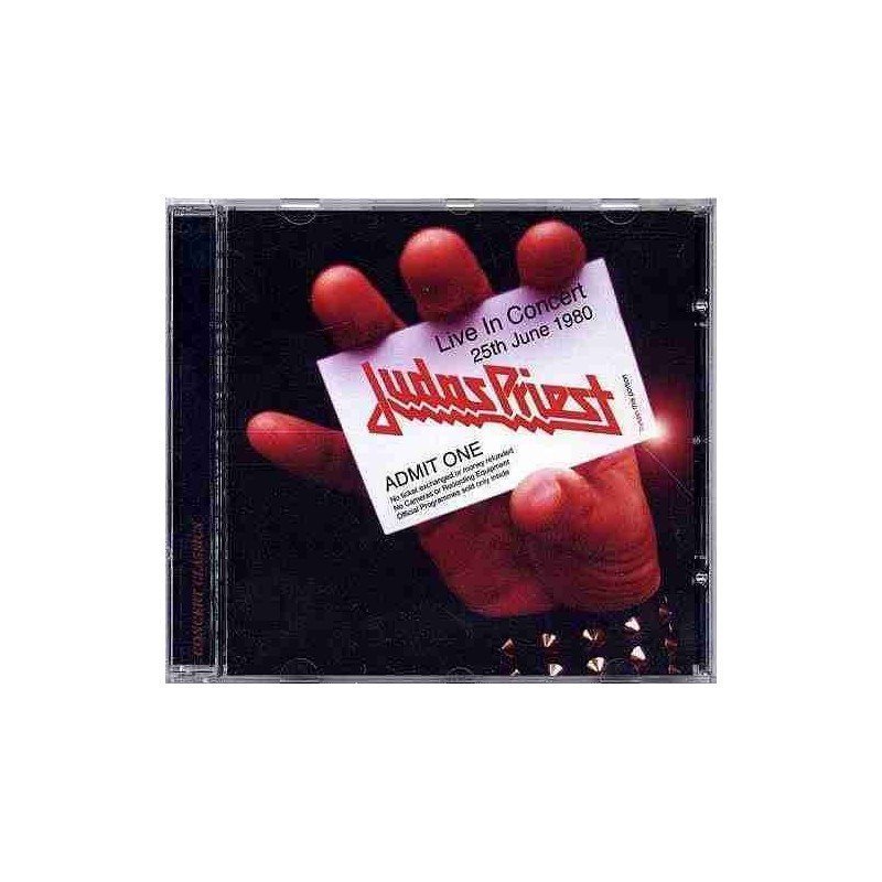 JUDAS PRIEST - LIVE IN CONCERT 25 JUNE 1980 - CD JUDAS PRIEST - LIVE IN CONCERT 25 JUNE 1980 - CD