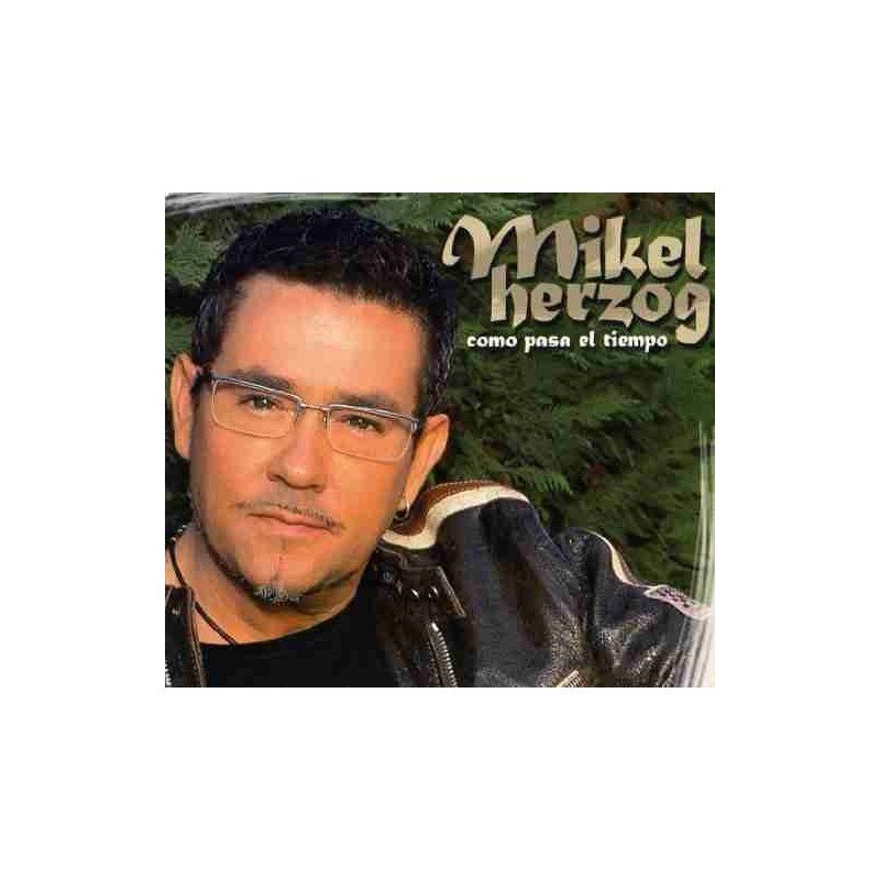 MIKEL HERZOG - COMO PASA EL TIEMPO - CD MIKEL HERZOG - COMO PASA EL TIEMPO - CD