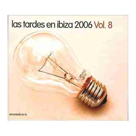 LAS TARDES EN IBIZA 2006 VOL.8 - LAS TARDES EN IBIZA 2006 VOL.8 - 2CD