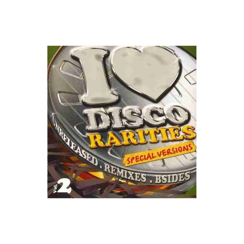 I LOVE DICO RARITIES V.2 - I LOVE DISCO RARITIES VOL.2 - CD I LOVE DICO RARITIES V.2 - I LOVE DISCO RARITIES VOL.2 - CD
