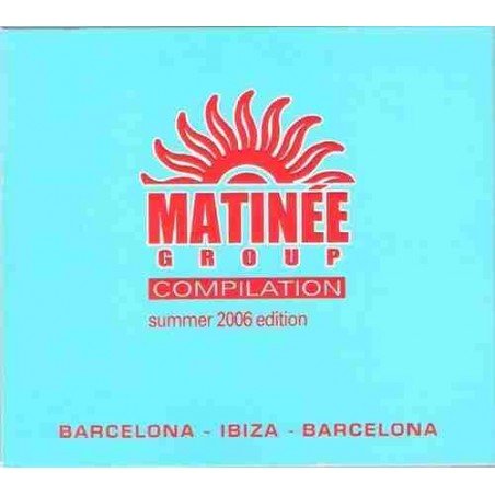 MATINEE GROUP 2006 SUMMER E - MATINEE GROUP 2006 COMPILATION SUMMER E - 2 CD ESP