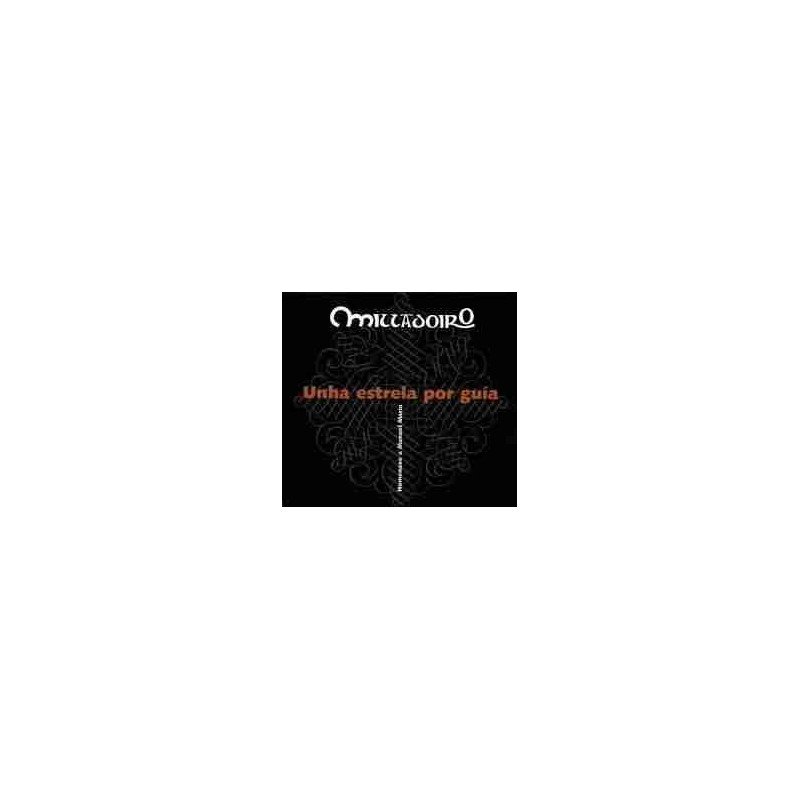 MILLADOIRO - UNHA ESTRELLA POR GUIA - CD DIGIP MILLADOIRO - UNHA ESTRELLA POR GUIA - CD DIGIP