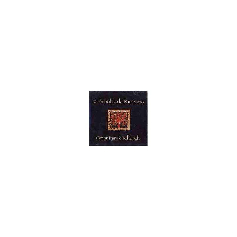 OMAR FARUK TEKBILEK - TREE OF PATRENCE - CD OMAR FARUK TEKBILEK - TREE OF PATRENCE - CD