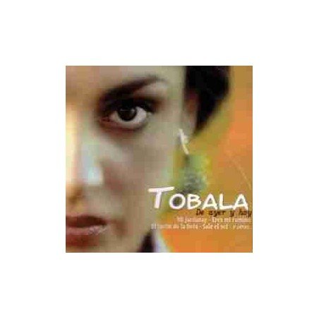 LA TOBALA - DE AYER Y HOY - CD