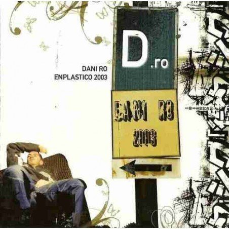 DANI RO - ENPLASTICO 2003 - CD