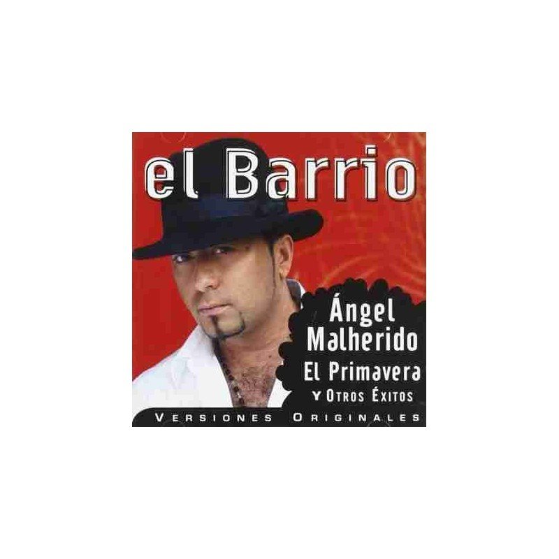 EL BARRIO - ANGEL MALHERIDO EL PRIMAVERA G.EXITOS - CD EL BARRIO - ANGEL MALHERIDO EL PRIMAVERA G.EXITOS - CD
