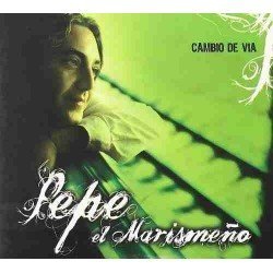 PEPE EL MARISMEÑO - CAMBIO DE VIA - CD DIGIP