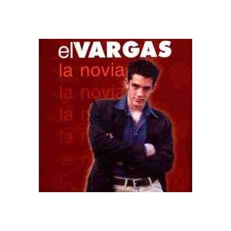 EL VARGAS - LA NOVIA - CD