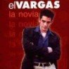 EL VARGAS - LA NOVIA - CD