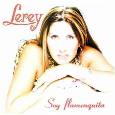 LEREY - SOY FLAMENQUITA - CD