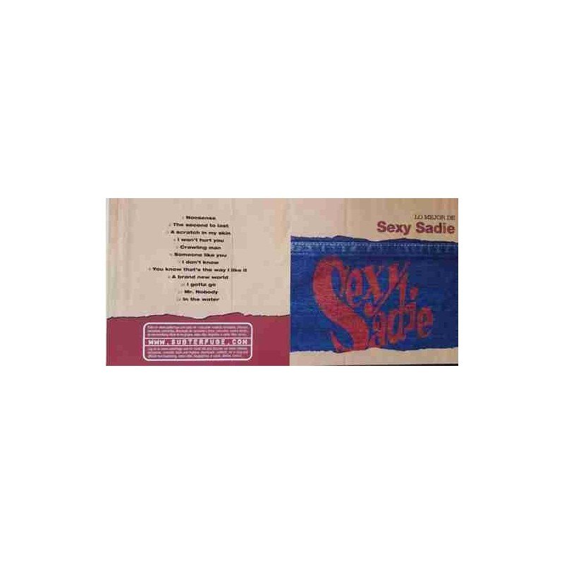 SEXY SADIE - LO MEJOR DE SEXY SADIE - CD SEXY SADIE - LO MEJOR DE SEXY SADIE - CD
