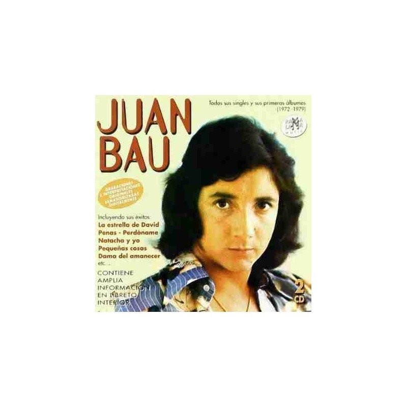 JUAN BAU - TODOS SUS SINGLES 1972/1979 - 2CD JUAN BAU - TODOS SUS SINGLES 1972/1979 - 2CD