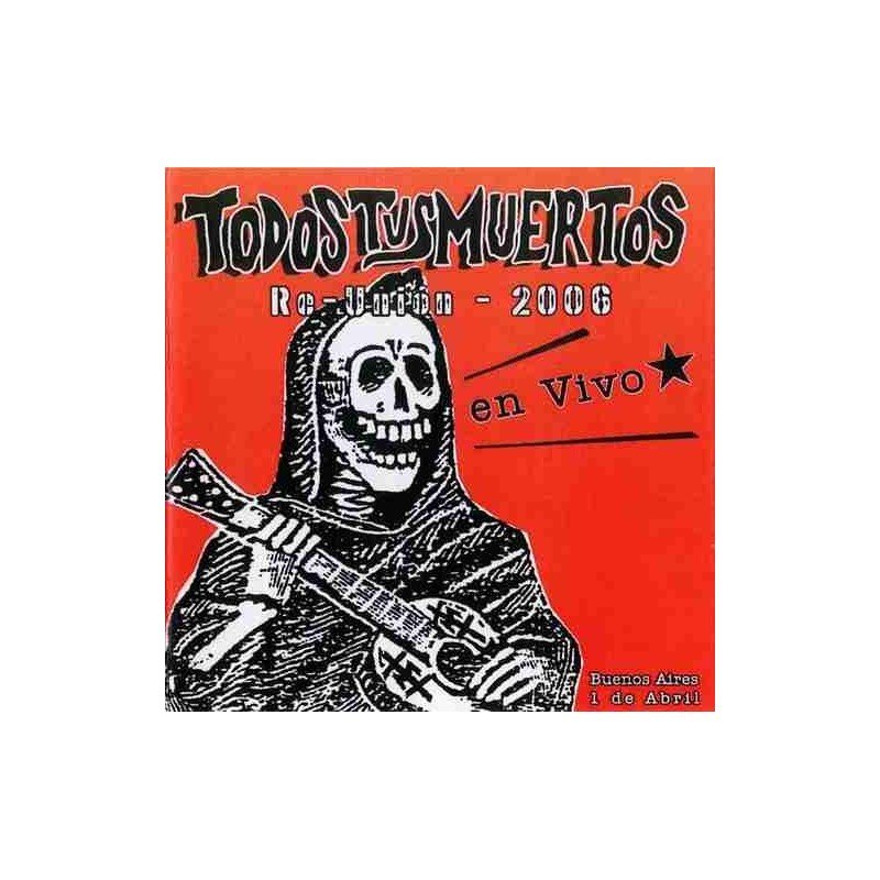 TODOS TUS MUERTOS - RE - CD TODOS TUS MUERTOS - RE - CD